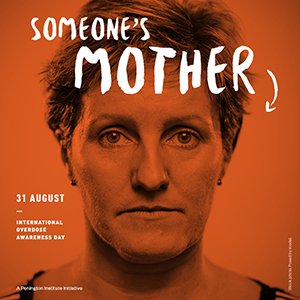 International Overdose Awareness Day - Someone's Mother