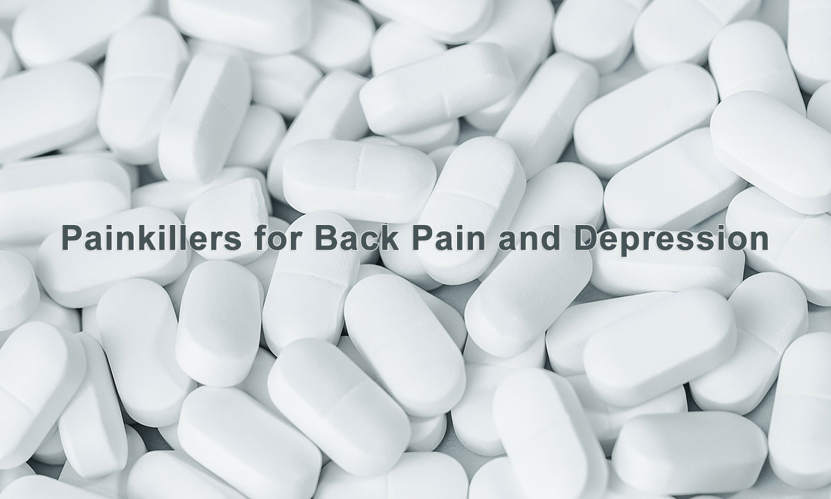 Painkillers Are Not the Best Treatment for Coexisting Back Pain and Depression